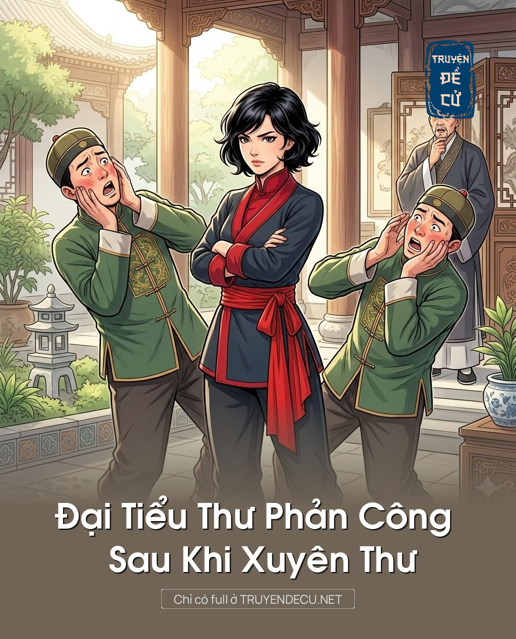 
                            Đại Tiểu Thư Phản Công Sau Khi Xuyên Thư