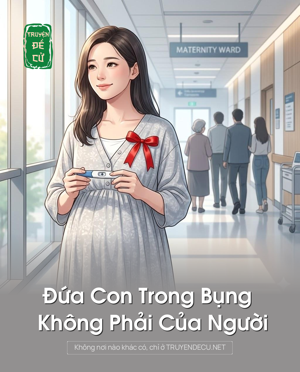 
                            Đứa Con Trong Bụng Không Phải Của Người