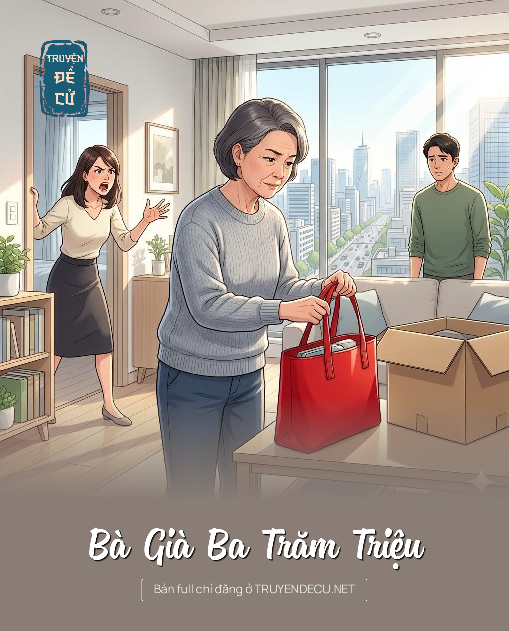 
                            Bà Già Ba Trăm Triệu