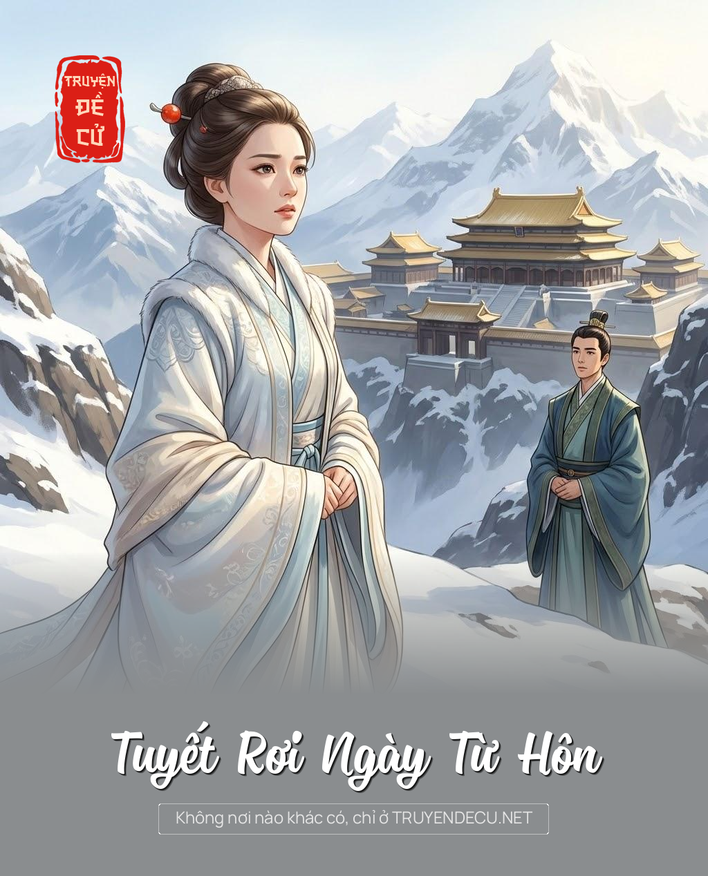 
                            Tuyết Rơi Ngày Từ Hôn