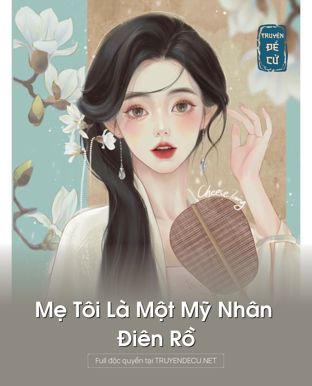 
                            Mẹ Tôi Là Một Mỹ Nhân Điên Rồ