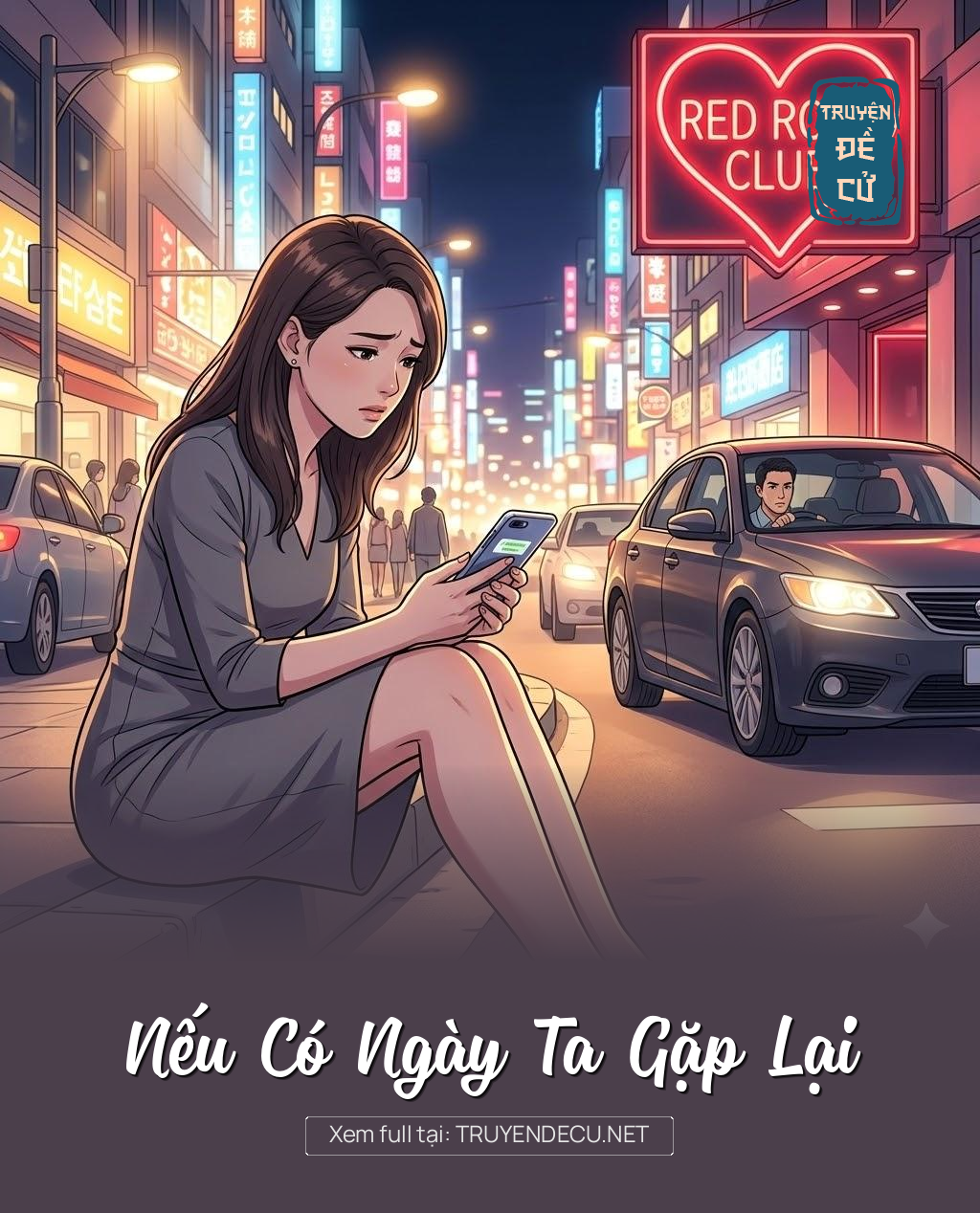 
                            Nếu Có Ngày Ta Gặp Lại