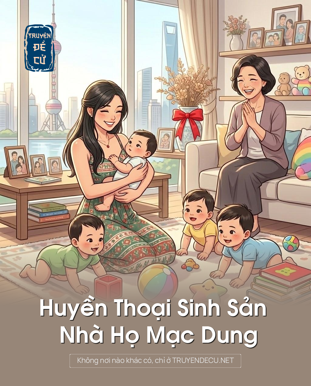 
                            Huyền Thoại Sinh Sản Nhà Họ Mạc Dung