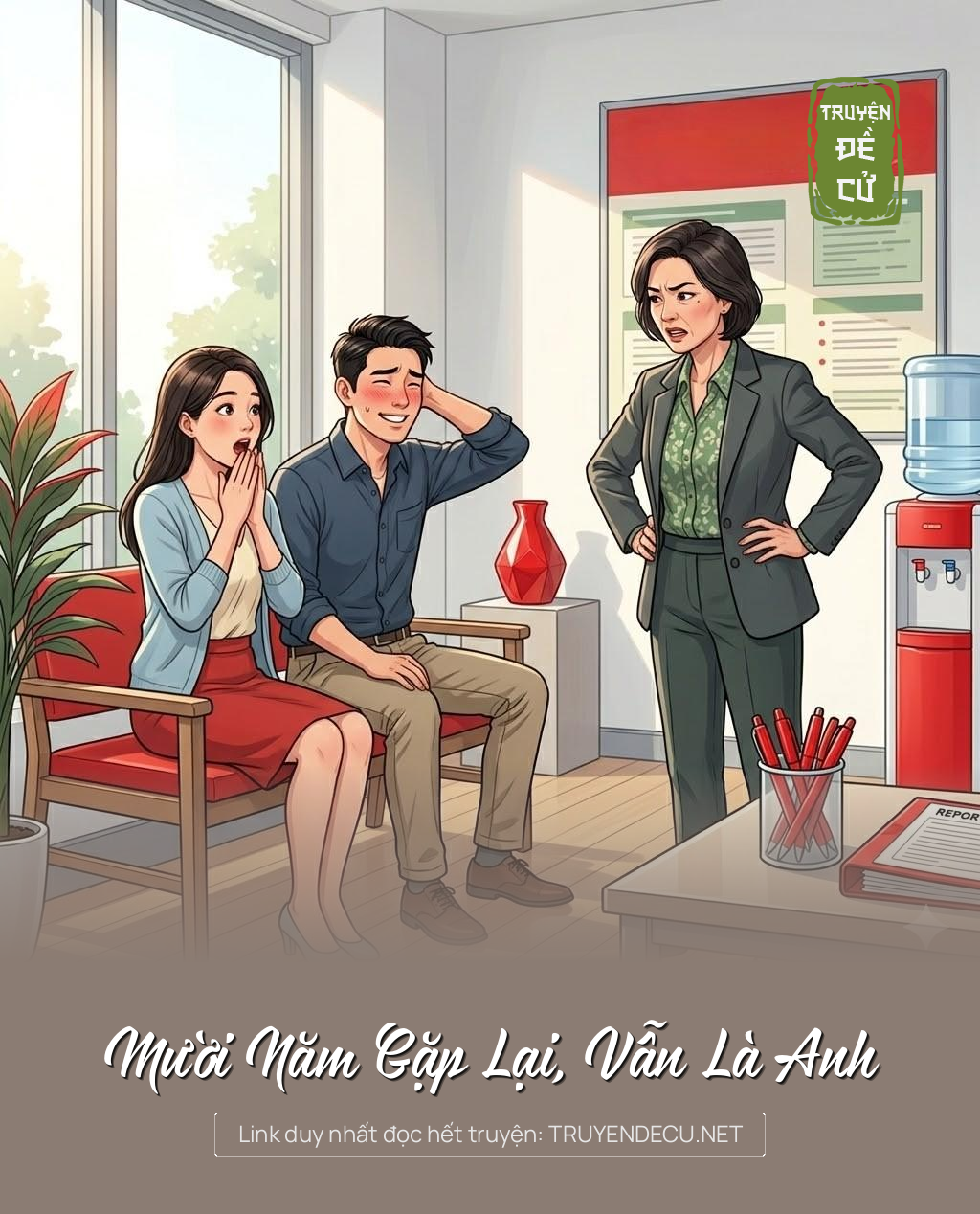 
                            Mười Năm Gặp Lại, Vẫn Là Anh