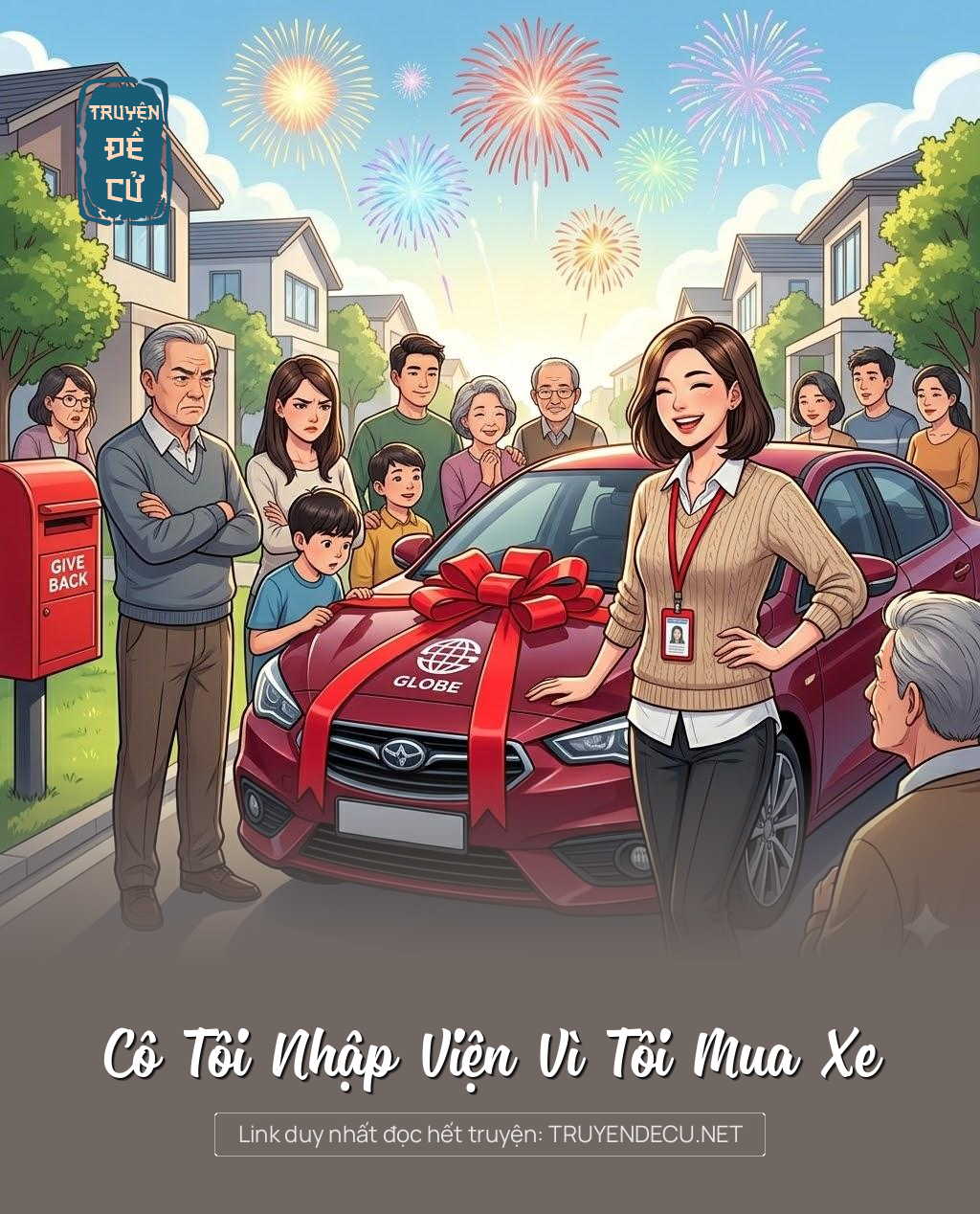 
                            Cô Tôi Nhập Viện Vì Tôi Mua Xe