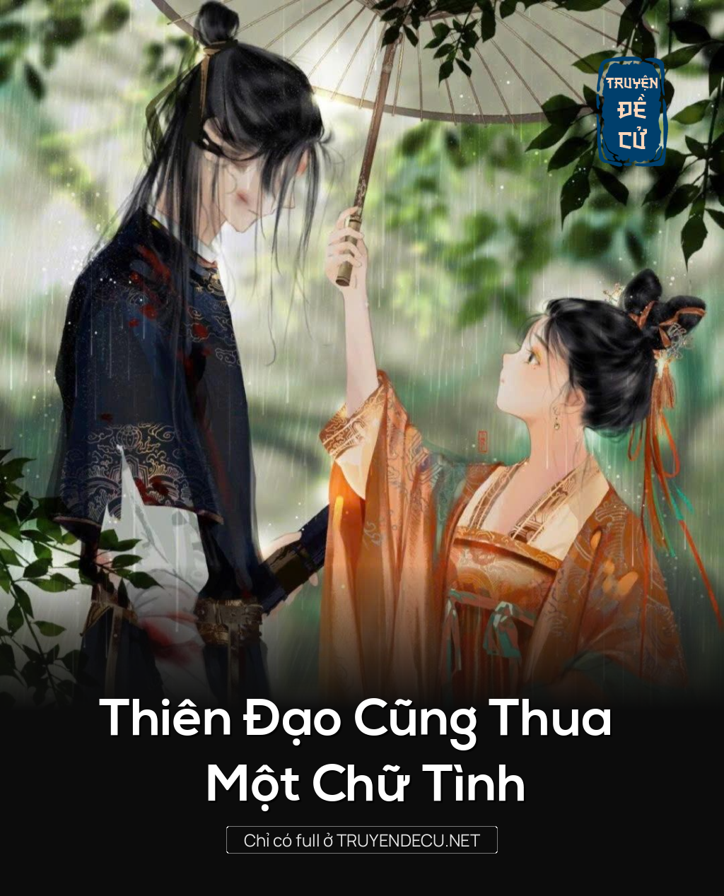 
                            Thiên Đạo Cũng Thua Một Chữ Tình