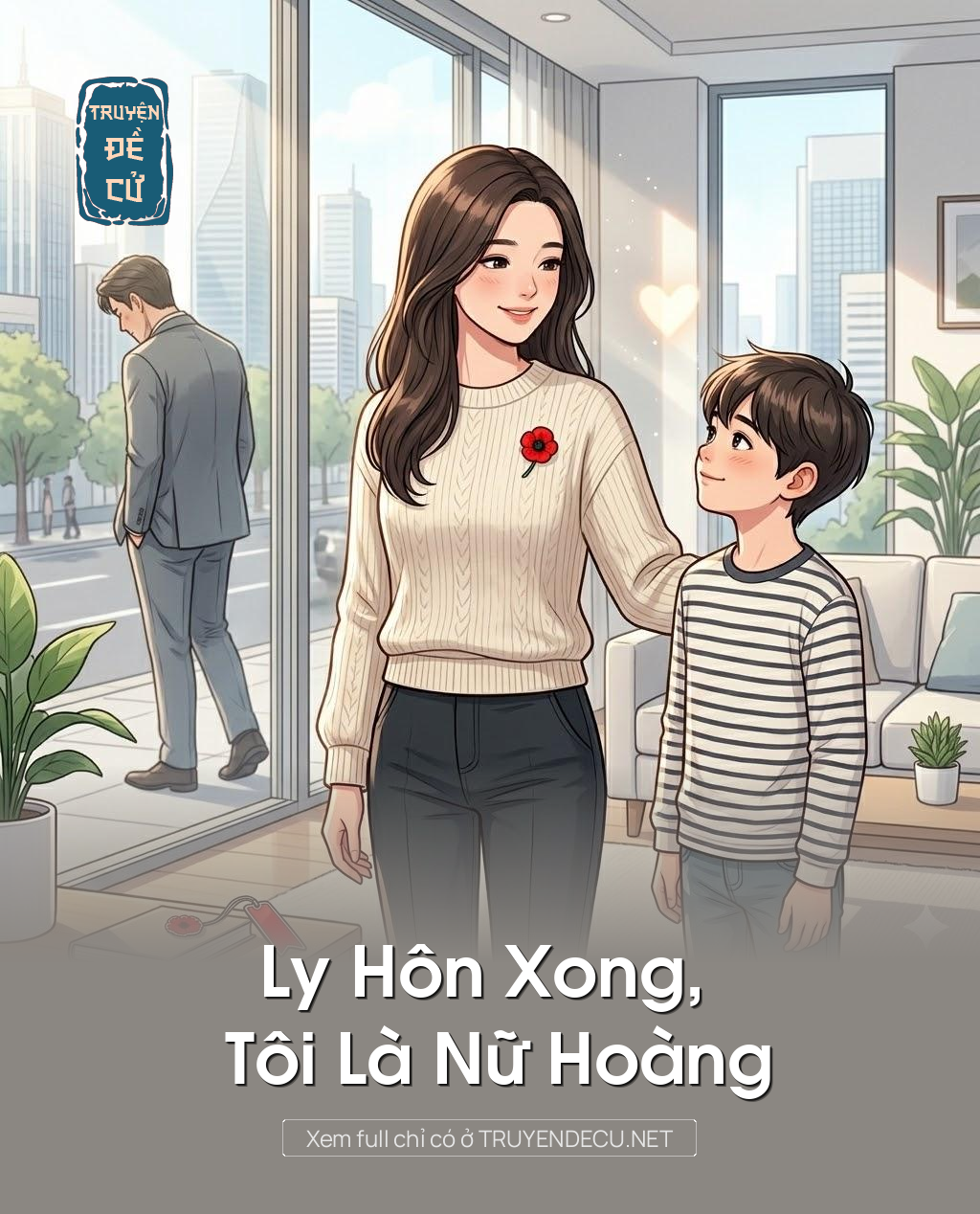
                            Ly Hôn Xong, Tôi Là Nữ Hoàng