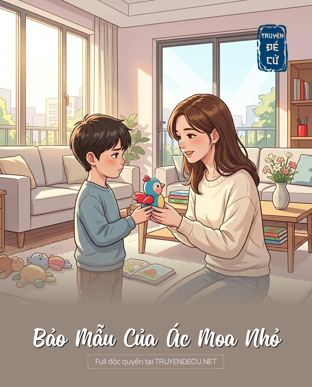 
                            Bảo Mẫu Của Ác Moa Nhỏ