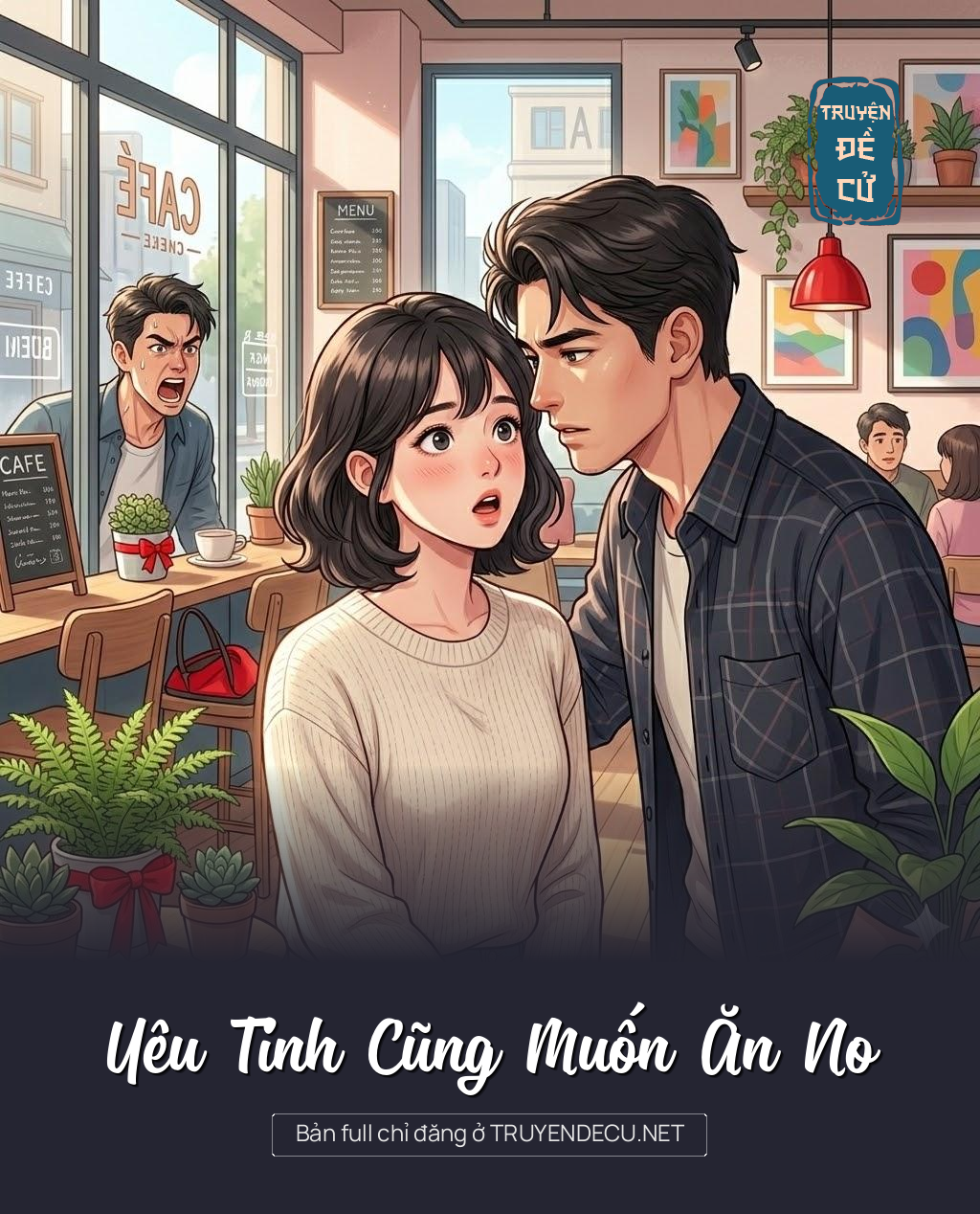 
                            Yêu Tinh Cũng Muốn Ăn No