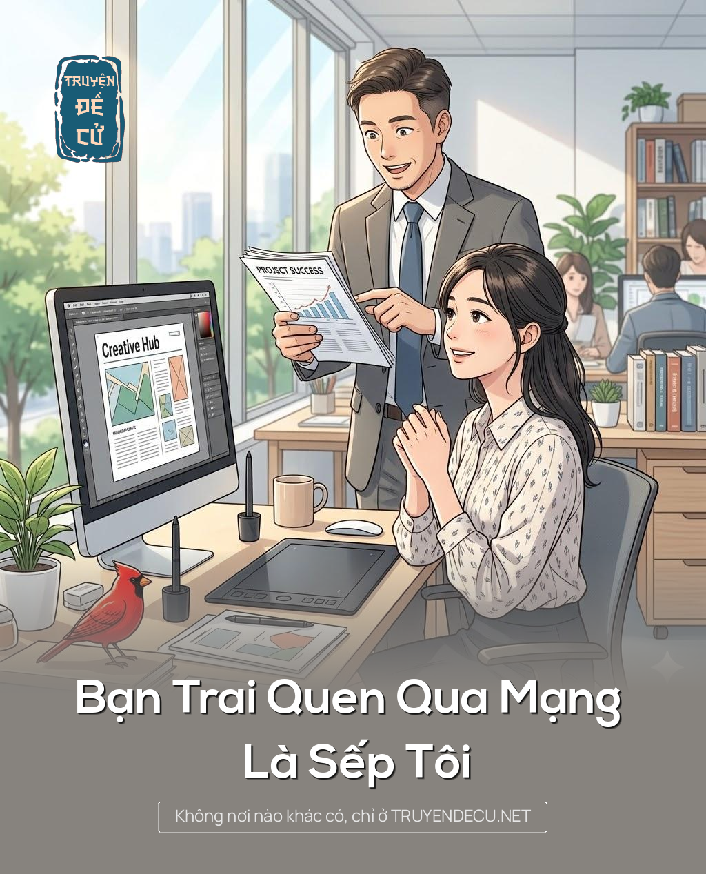 
                            Bạn Trai Quen Qua Mạng Là Sếp Tôi