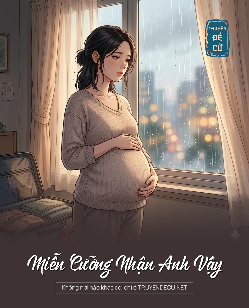 
                            Miễn Cưỡng Nhận Anh Vậy