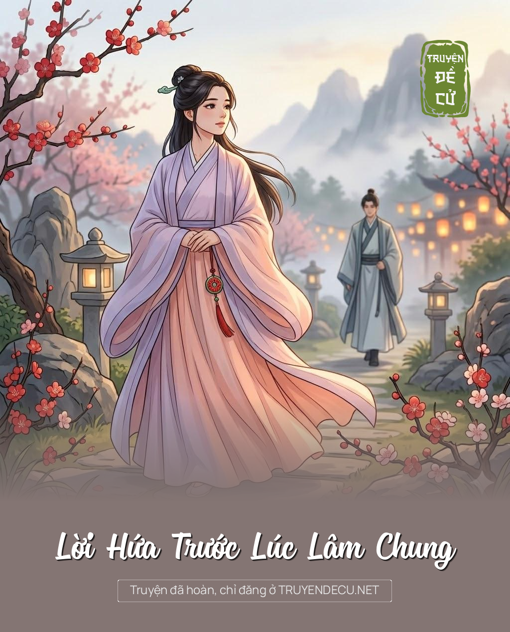 
                            Lời Hứa Trước Lúc Lâm Chung