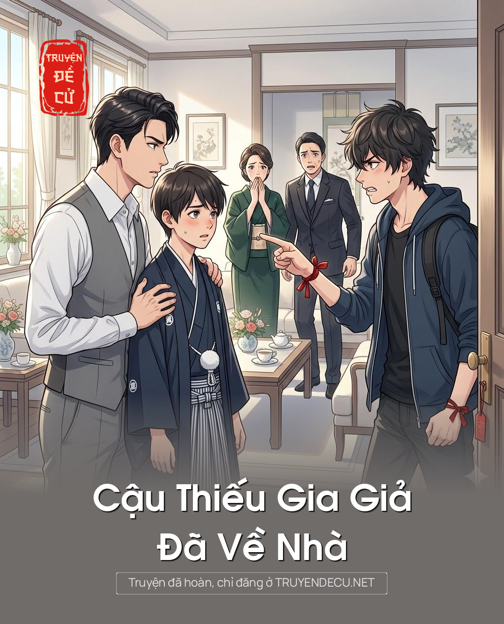 
                            Cậu Thiếu Gia Giả Đã Về Nhà