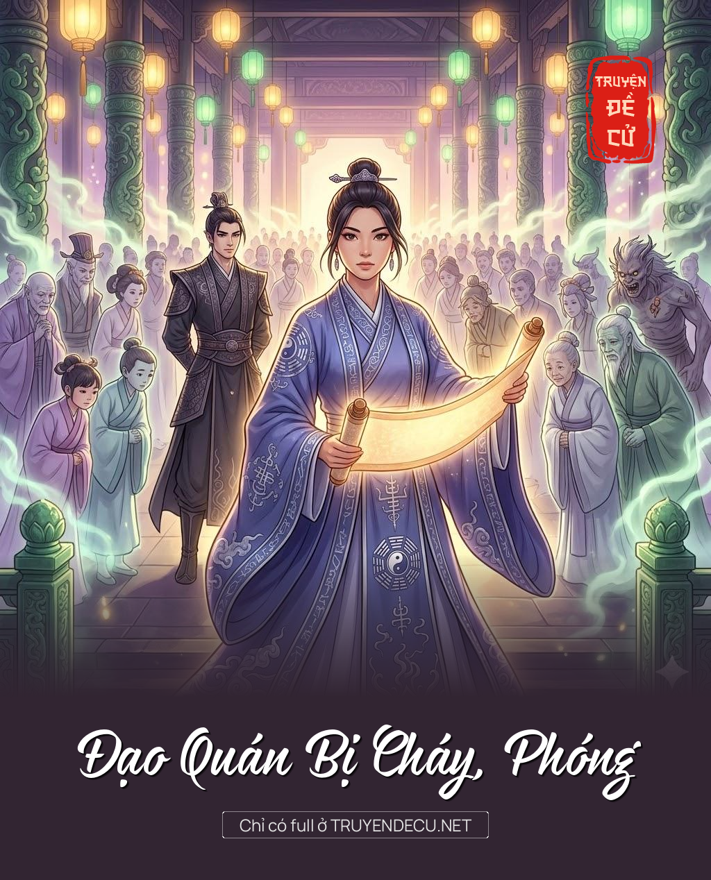 
                            Đạo Quán Bị Cháy, Phóng