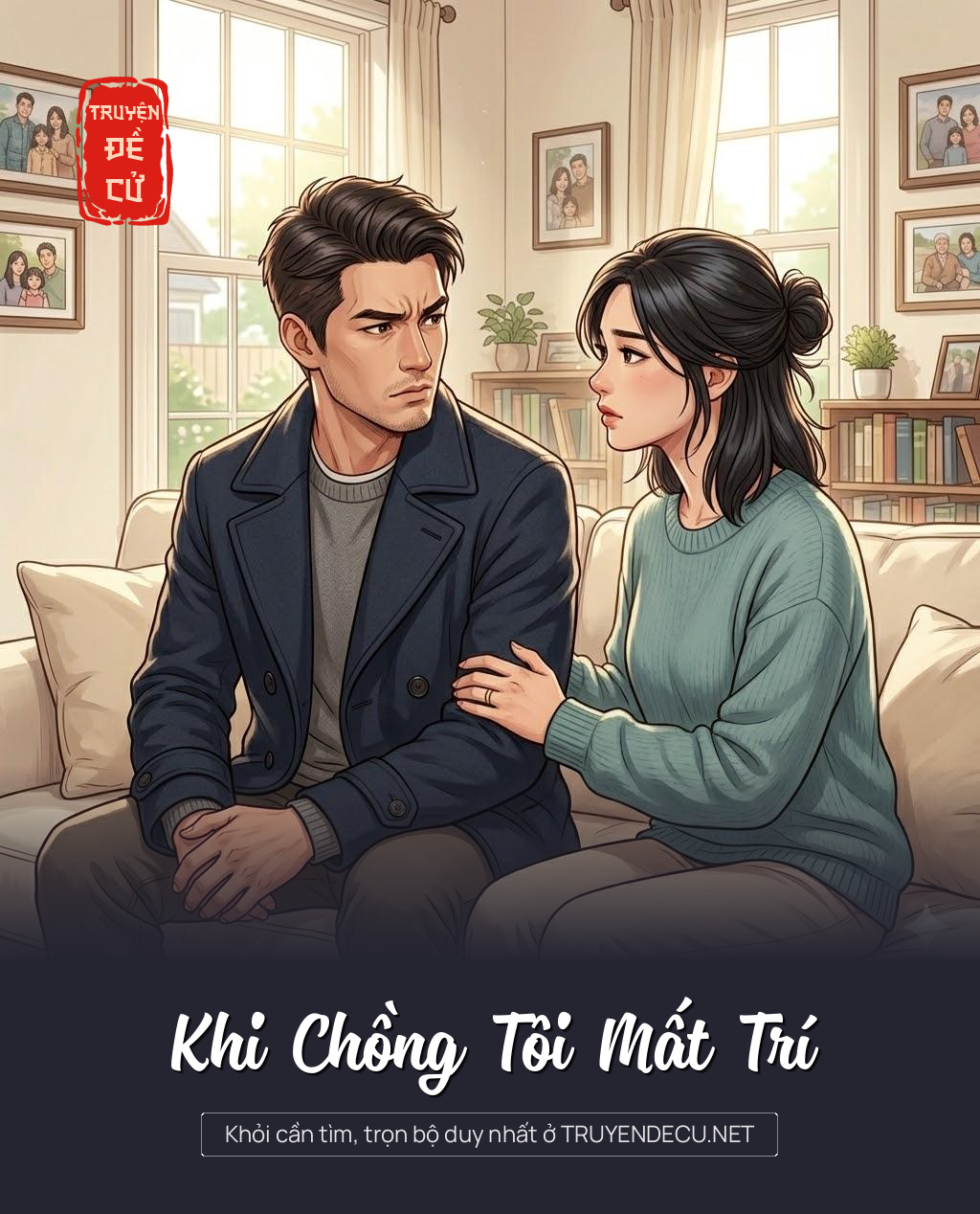 
                            Khi Chồng Tôi Mất Trí
