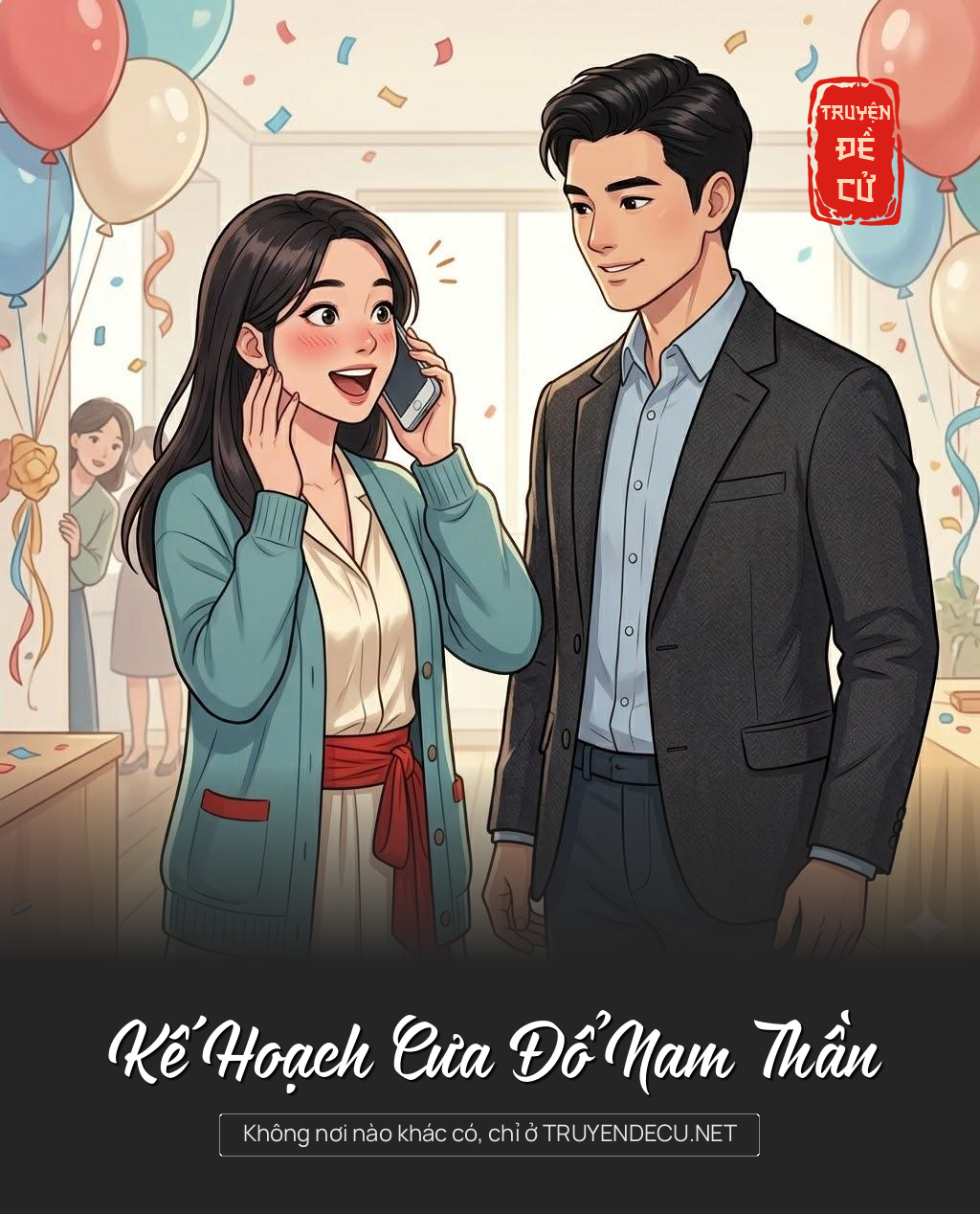 
                            Kế Hoạch Cưa Đổ Nam Thần