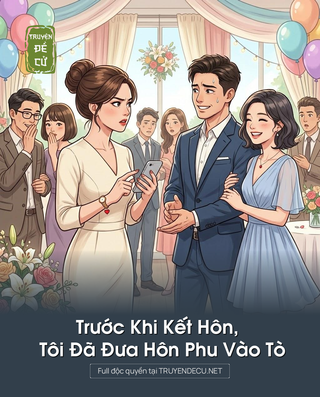 
                            Trước Khi Kết Hôn, Tôi Đã Đưa Hôn Phu Vào Tò