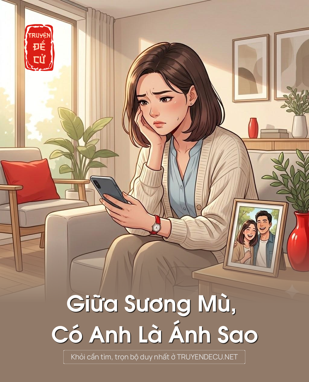 
                            Giữa Sương Mù, Có Anh Là Ánh Sao