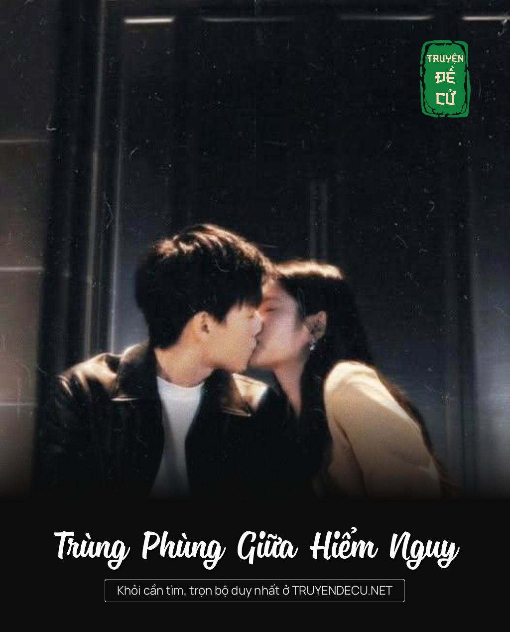 Trùng Phùng Giữa Hiểm Nguy