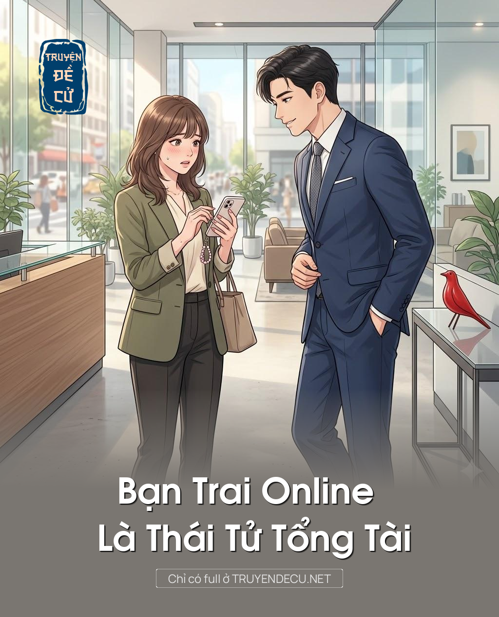 
                            Bạn Trai Online Là Thái Tử Tổng Tài