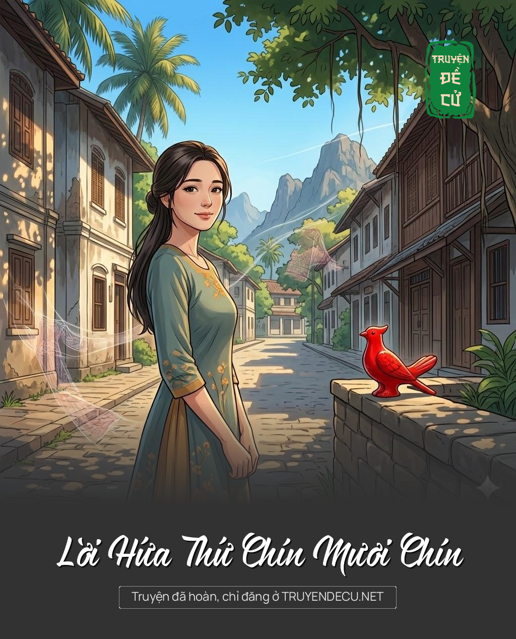 
                            Lời Hứa Thứ Chín Mươi Chín
