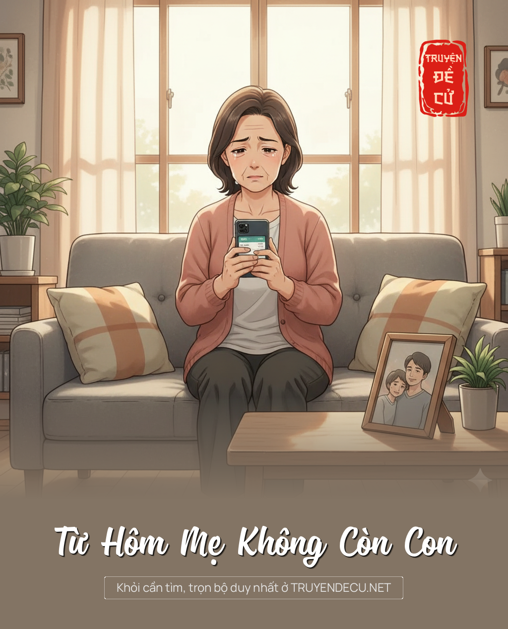Từ Hôm Mẹ Không Còn Con