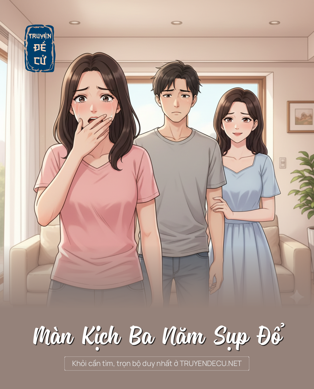 
                            Màn Kịch Ba Năm Sụp Đổ