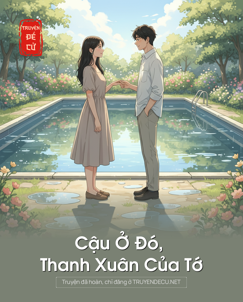 Cậu Ở Đó, Thanh Xuân Của Tớ