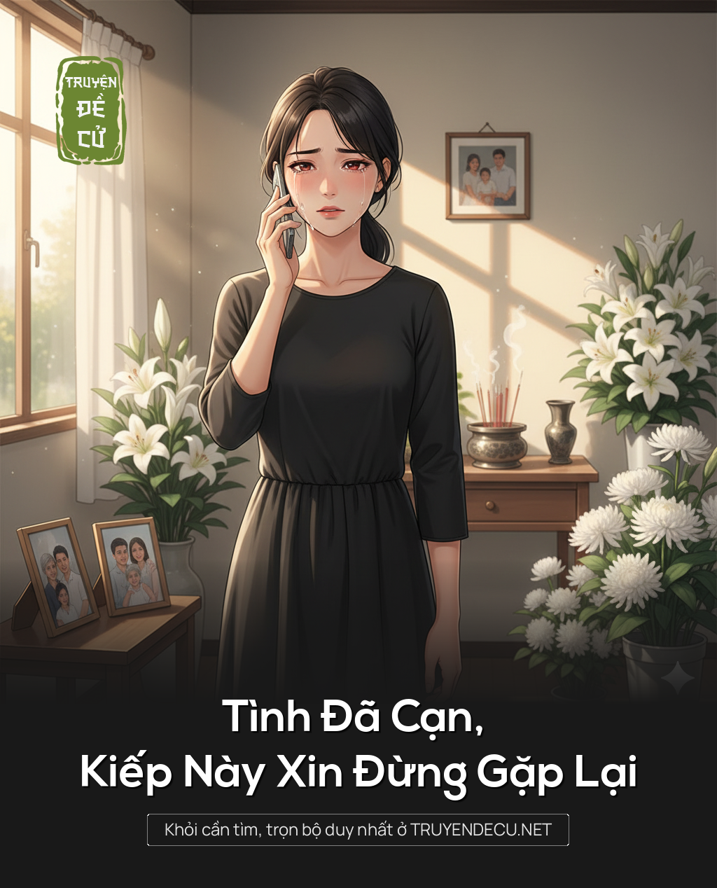 
                            Tình Đã Cạn, Kiếp Này Xin Đừng Gặp Lại