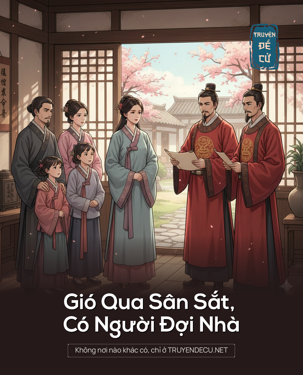 
                            Gió Qua Sân Sắt, Có Người Đợi Nhà