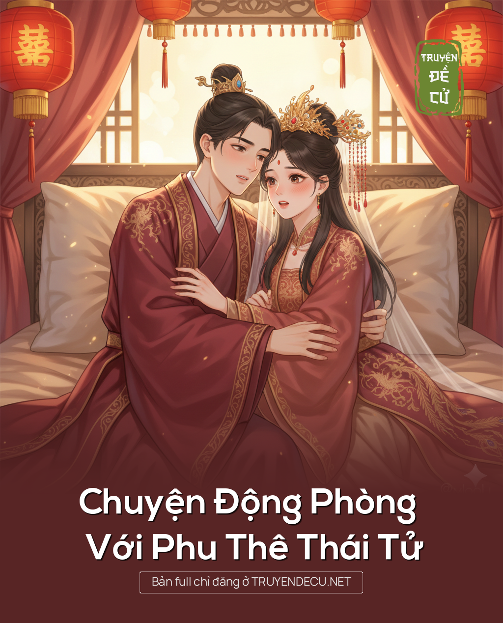 
                            Chuyện Động Phòng Với Phu Thê Thái Tử