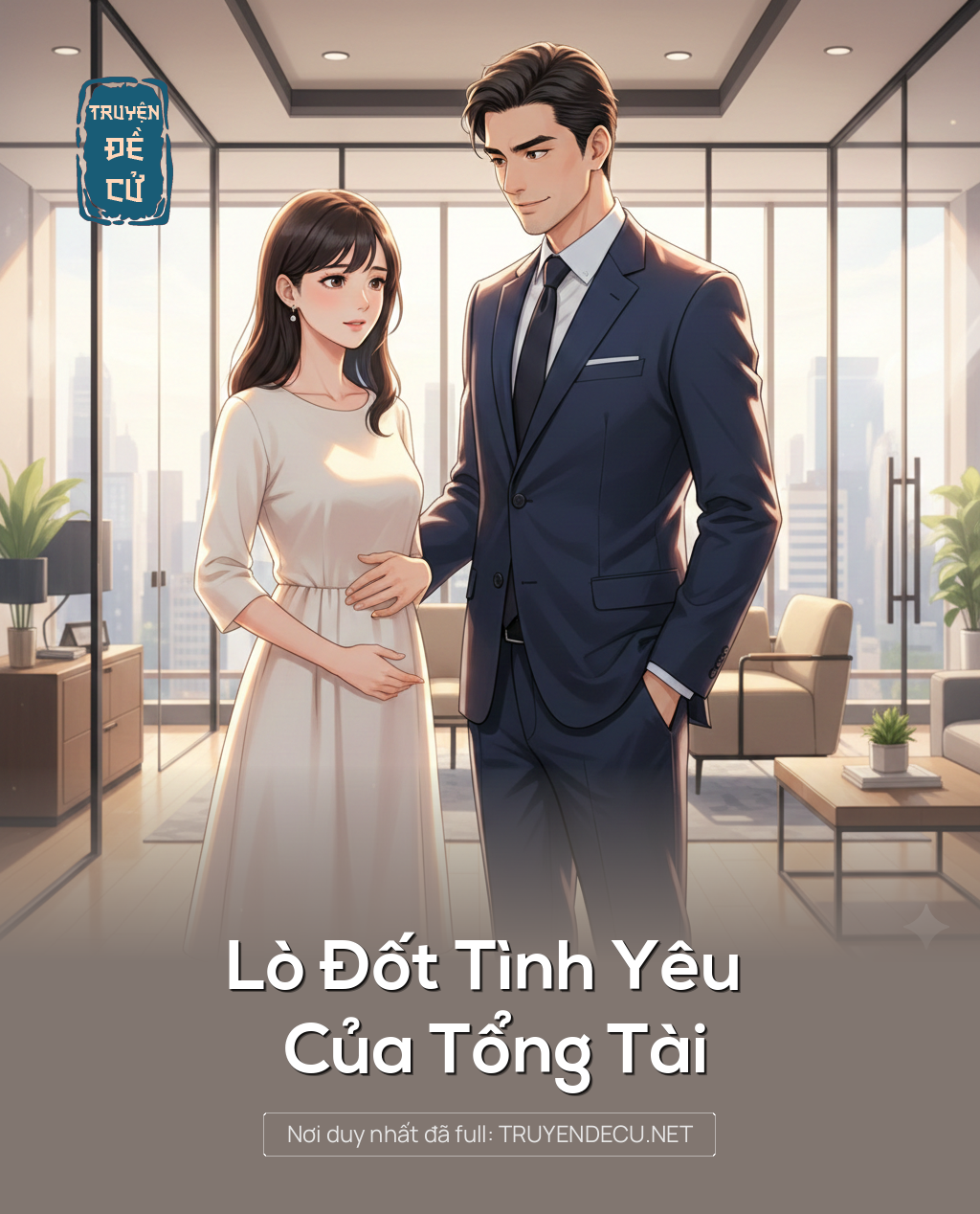 
                            Lò Đốt Tình Yêu Của Tổng Tài