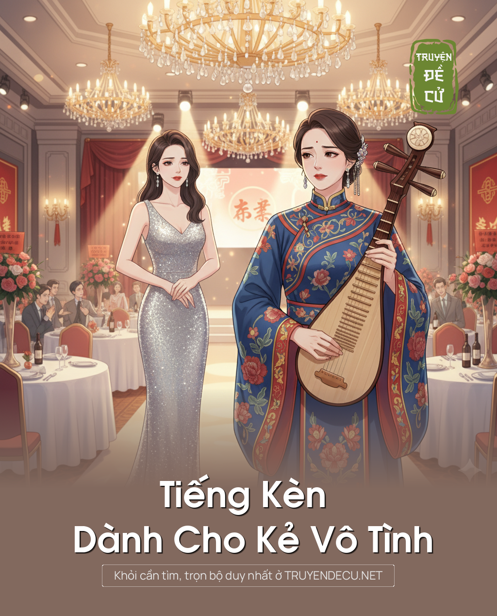 
                            Tiếng Kèn Dành Cho Kẻ Vô Tình