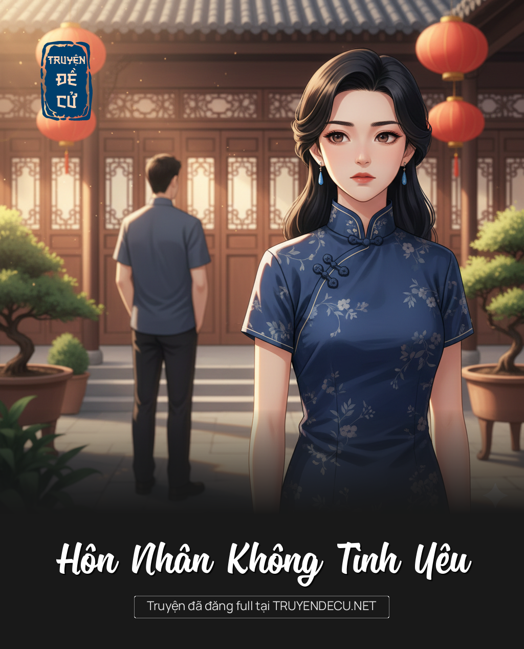 
                            Hôn Nhân Không Tình Yêu