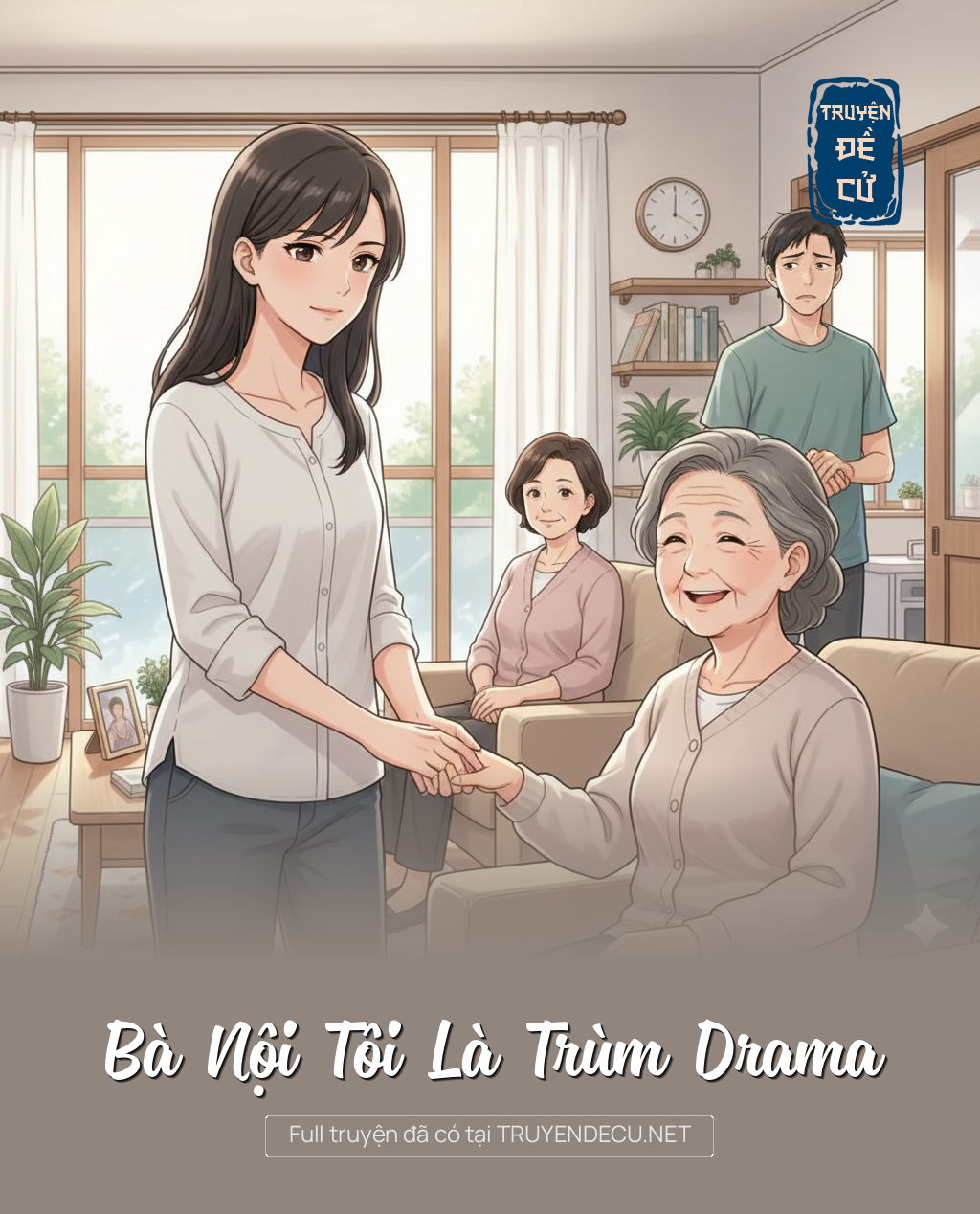 Bà Nội Tôi Là Trùm Drama