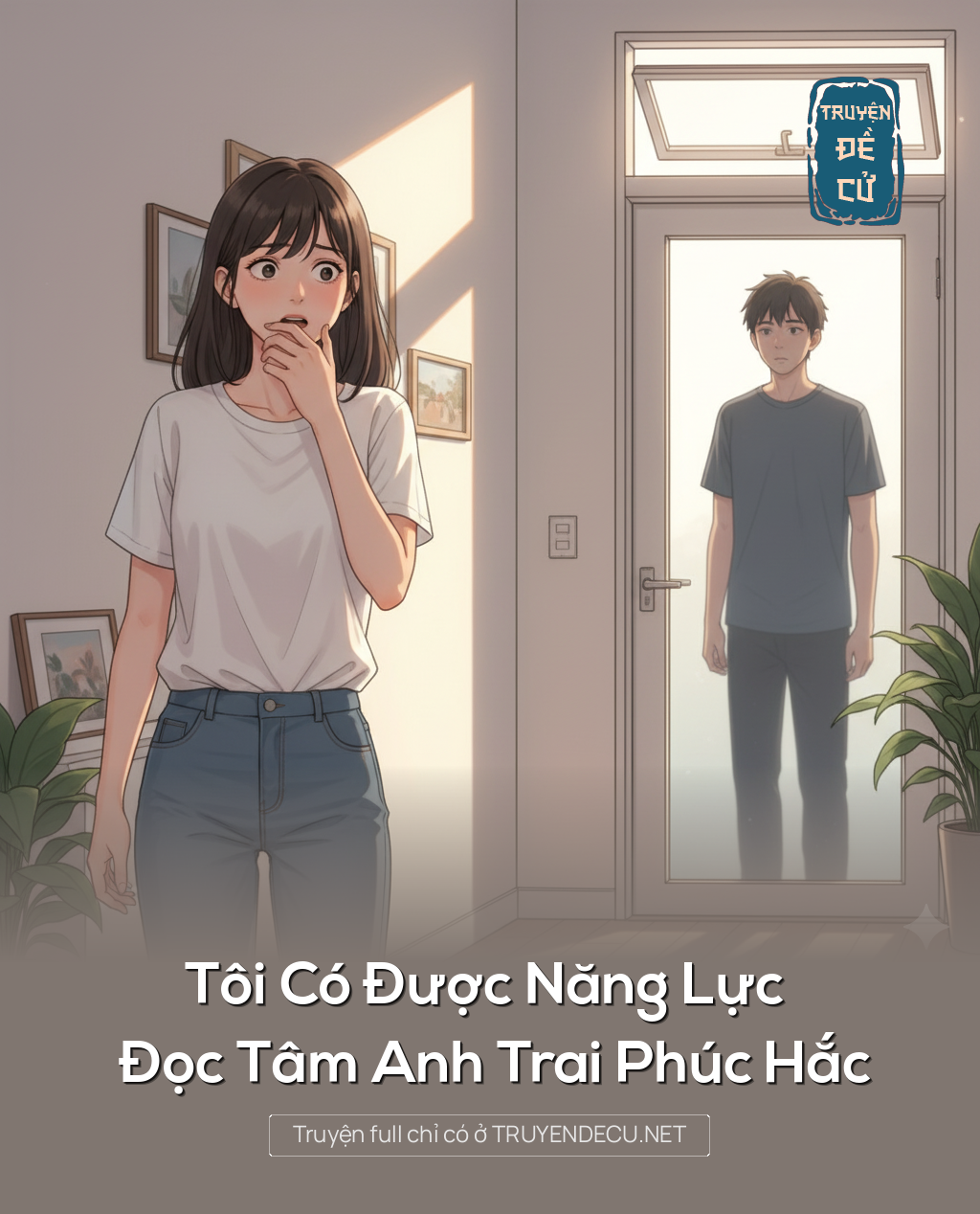 Tôi Có Được Năng Lực Đọc Tâm Anh Trai Phúc Hắc