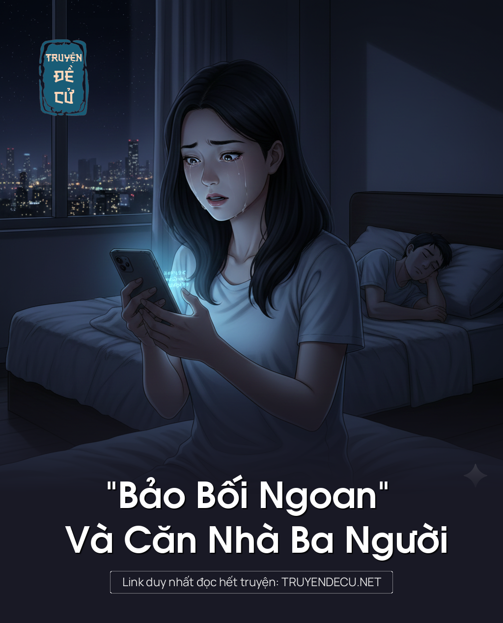 
                            “Bảo Bối Ngoan” Và Căn Nhà Ba Người