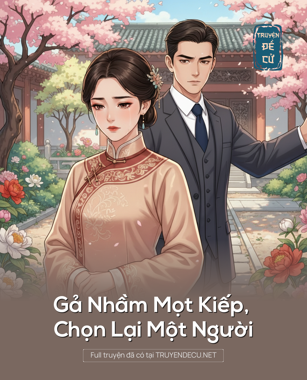 Gả Nhầm Mọt Kiếp, Chọn Lại Một Người