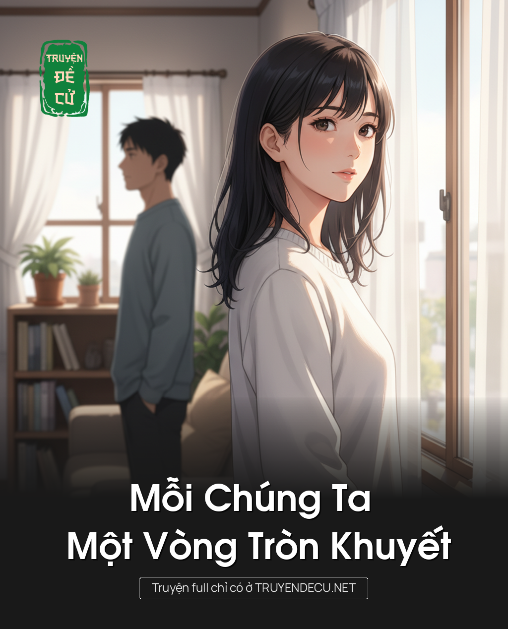Mỗi Chúng Ta Một Vòng Tròn Khuyết