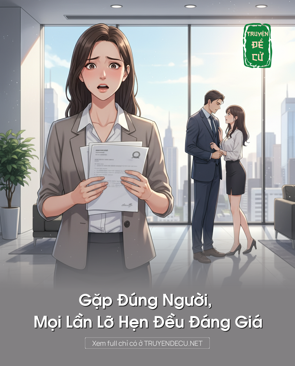 
                            Gặp Đúng Người, Mọi Lần Lỡ Hẹn Đều Đáng Giá