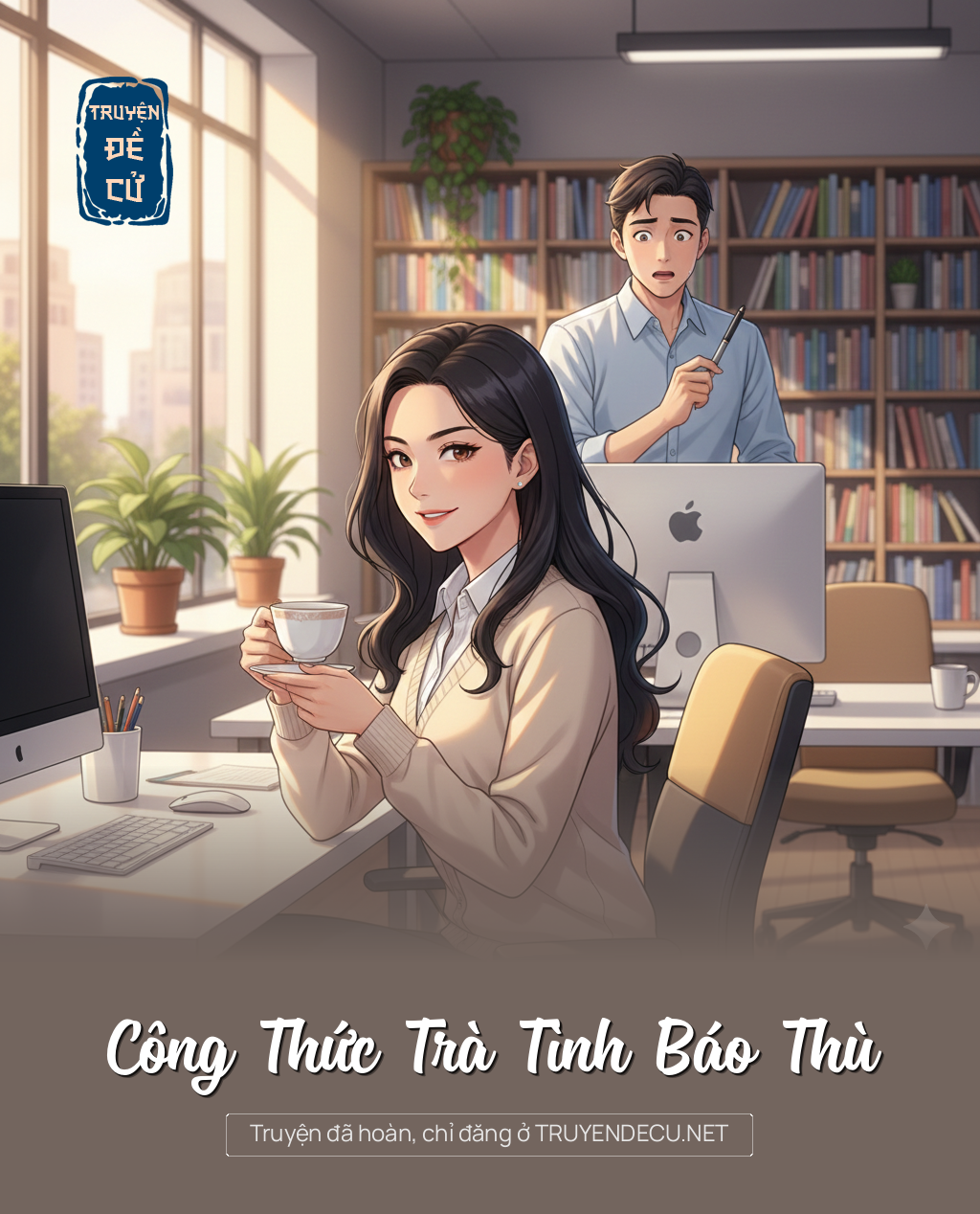 
                            Công Thức Trà Tình Báo Thù