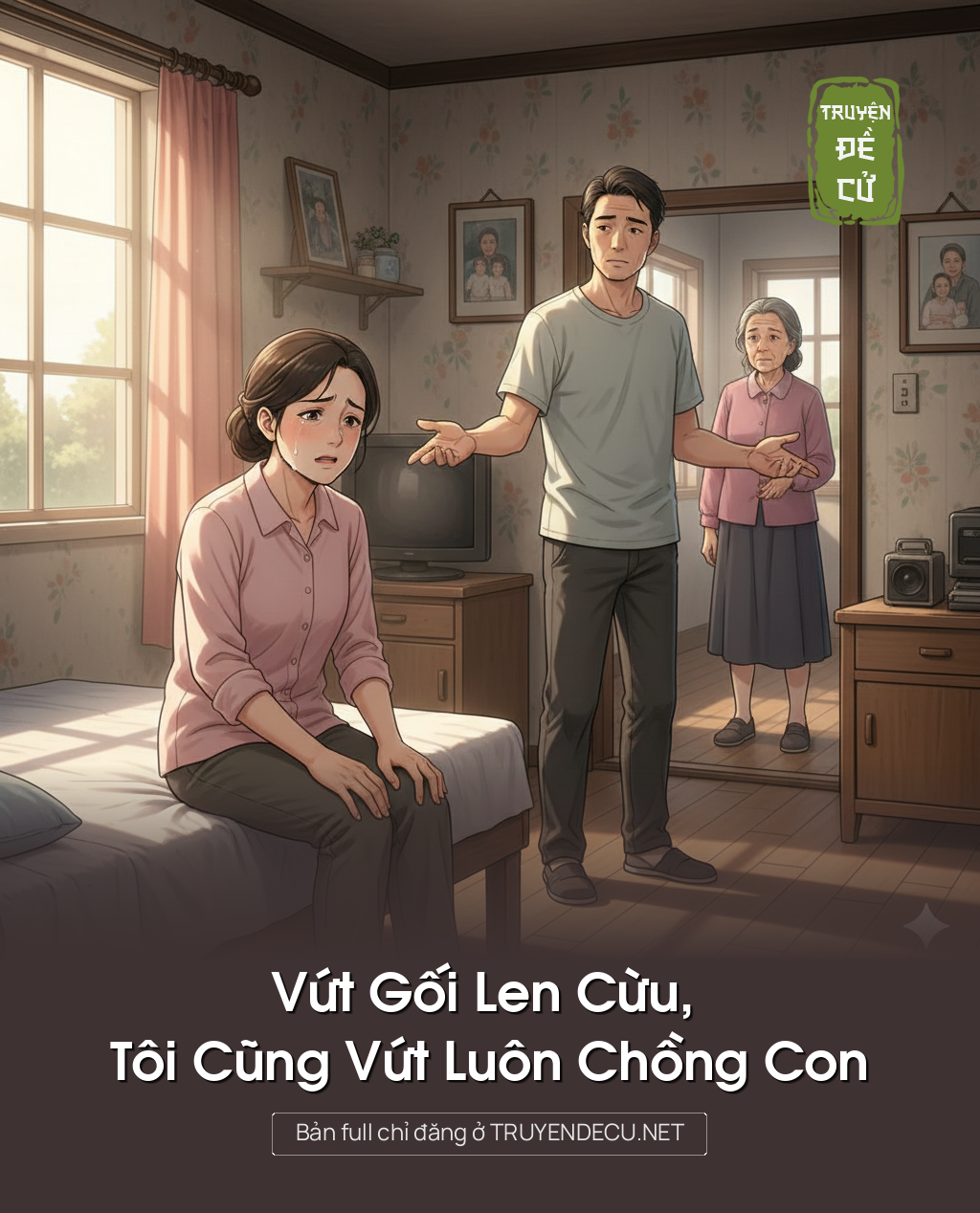 Vứt Gối Len Cừu, Tôi Cũng Vứt Luôn Chồng Con