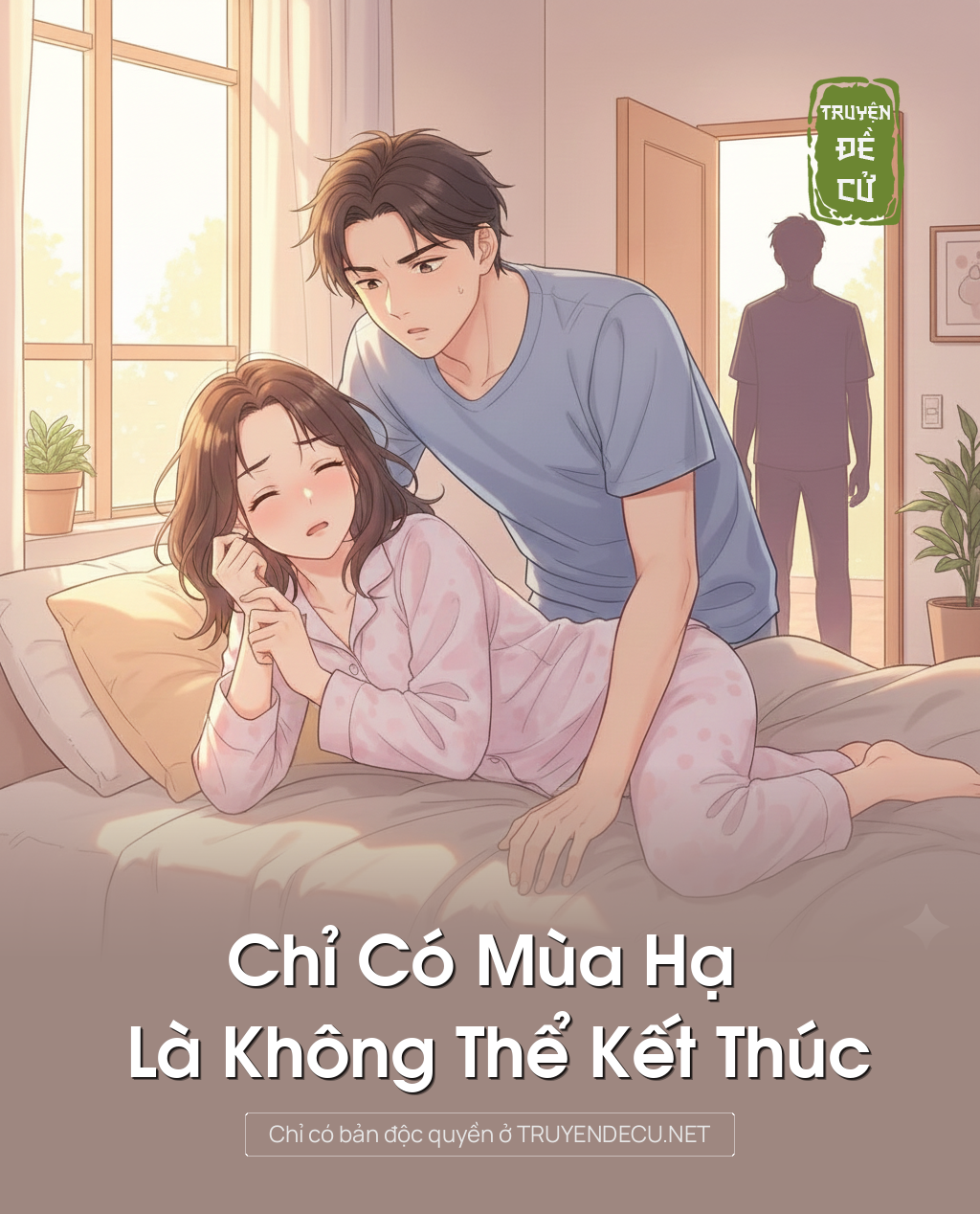 
                            Chỉ Có Mùa Hạ Là Không Thể Kết Thúc