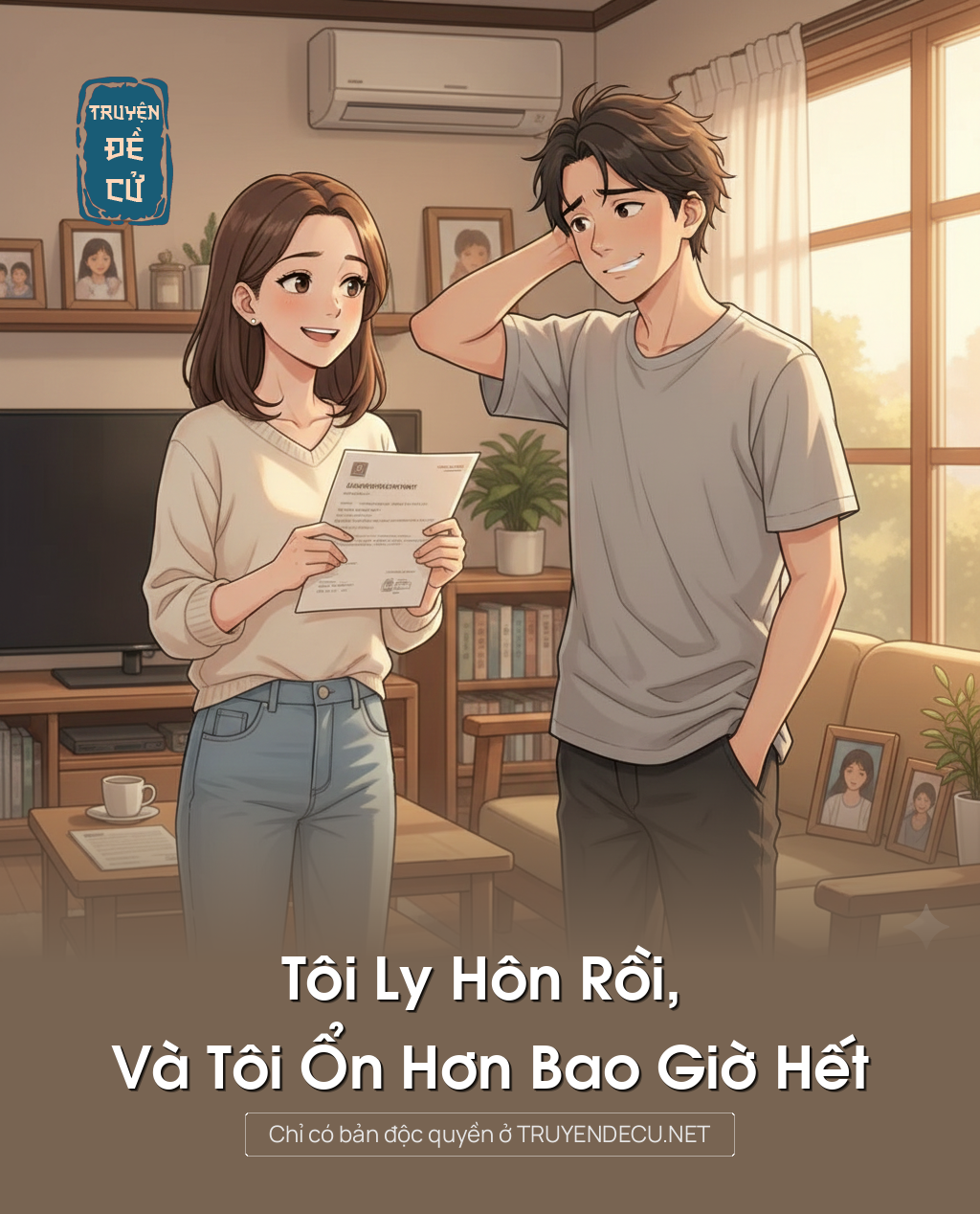 Tôi Ly Hôn Rồi, Và Tôi Ổn Hơn Bao Giờ Hết