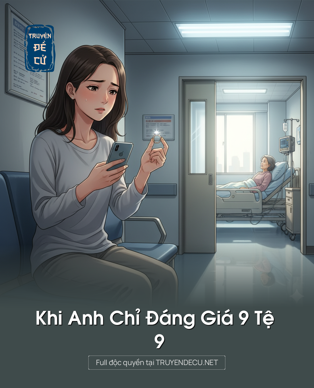 
                            Khi Anh Chỉ Đáng Giá 9 Tệ 9