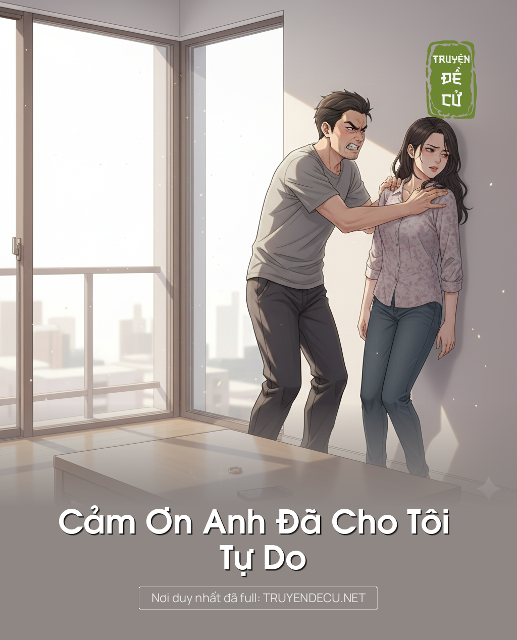 Cảm Ơn Anh Đã Cho Tôi Tự Do