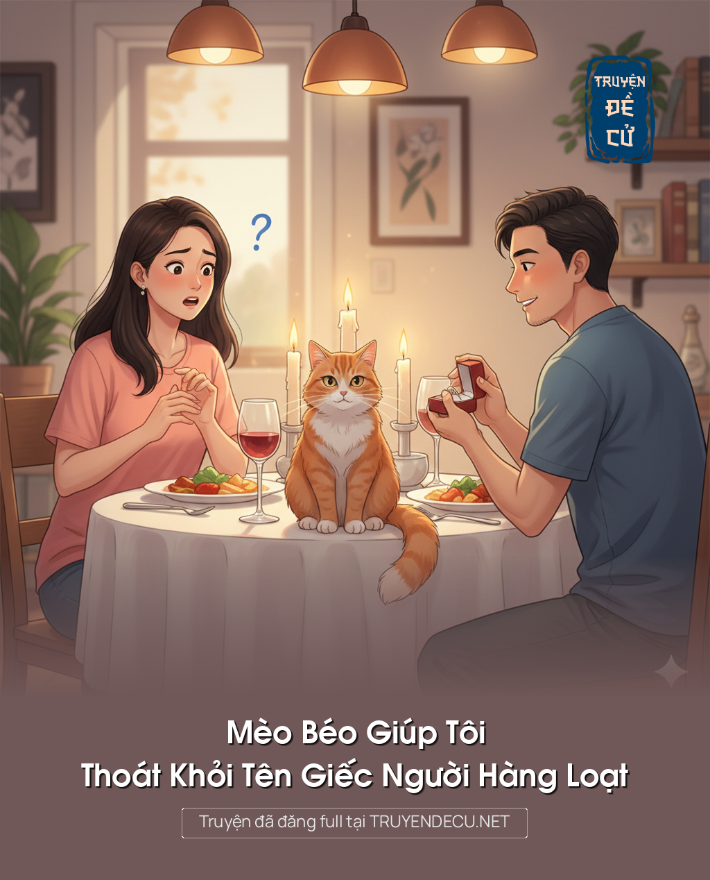 
                            Mèo Béo Giúp Tôi Thoát Khỏi Tên Giếc Người Hàng Loạt