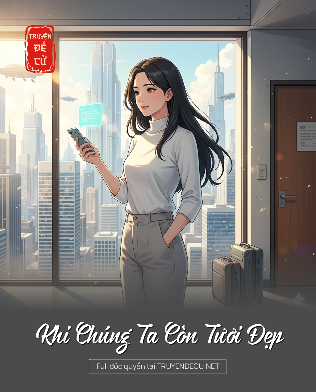 
                            Khi Chúng Ta Còn Tươi Đẹp