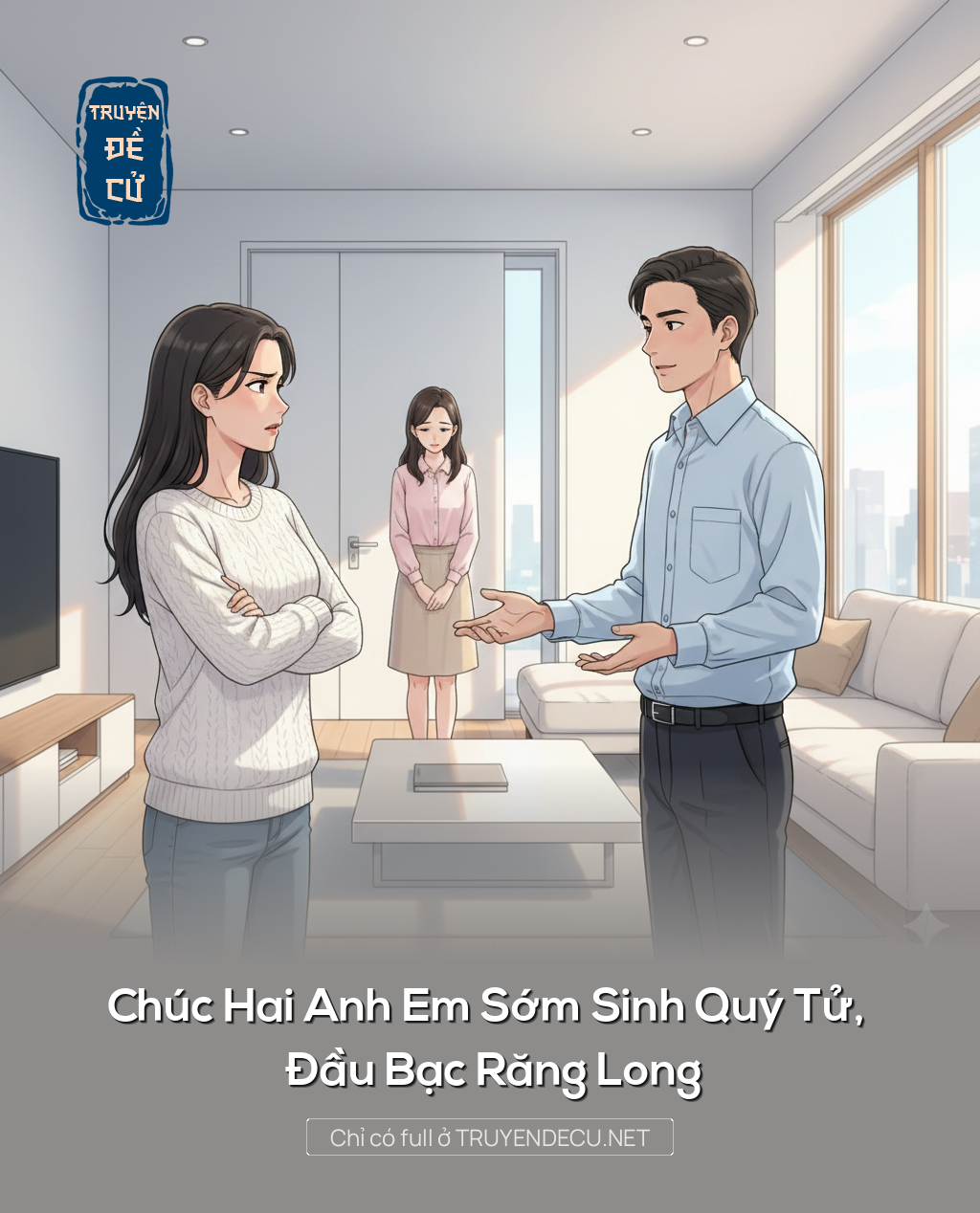 
                            Chúc Hai Anh Em Sớm Sinh Quý Tử, Đầu Bạc Răng Long