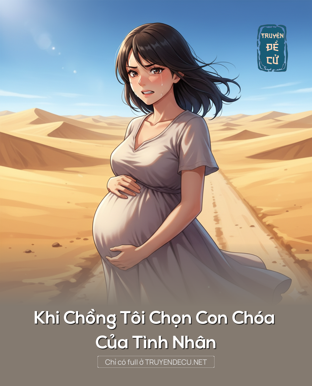 
                            Khi Chồng Tôi Chọn Con Chóa Của Tình Nhân
